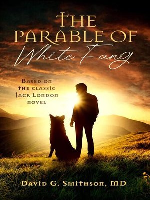 cover image of The Parable of White Fang